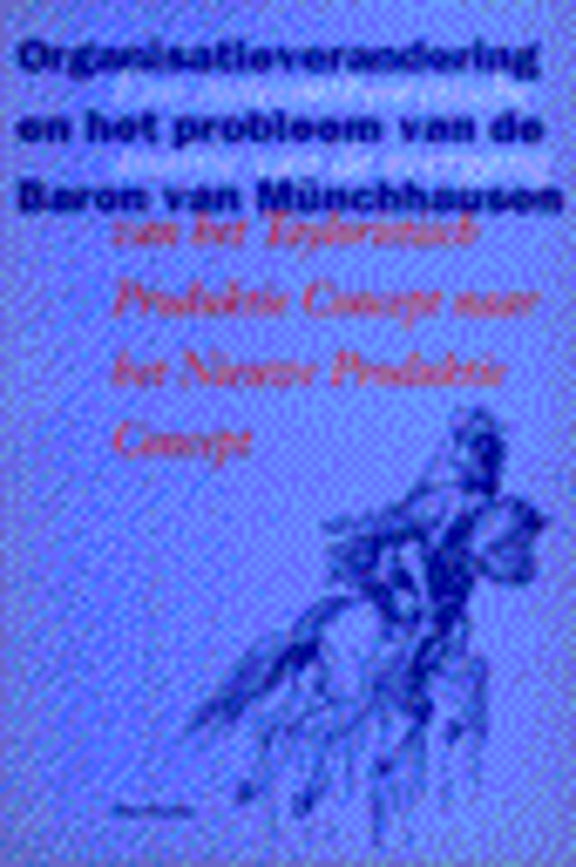 Organisatieverandering en het probleem van de Baron van Münchhausen