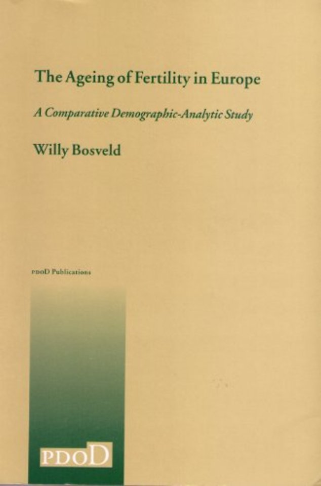 The Ageing of Fertility in Europe