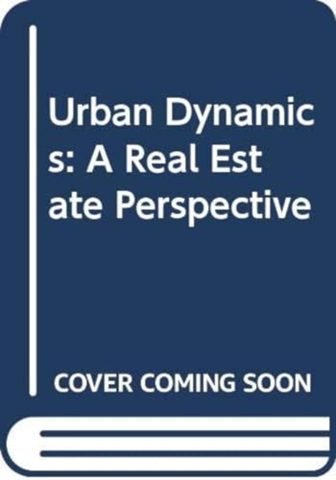 Urban Dynamics:Real Estate Perspect.