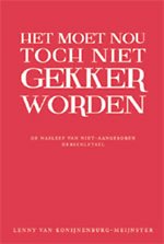 Het moet nou toch niet gekker worden!