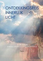 Ontdekkingsreis innerlijk licht 1 Ontdekkingsreis innerlijk licht 1