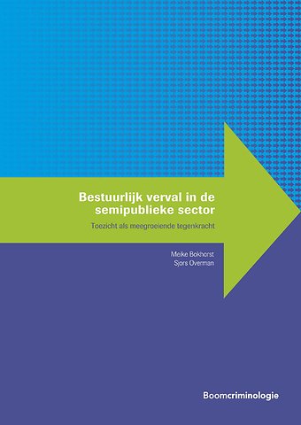 Bestuurlijke verval in de semipublieke sector