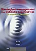 Strategisch management van publieke organisaties Strategisch management van publieke organisaties