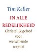 In alle redelijkheid