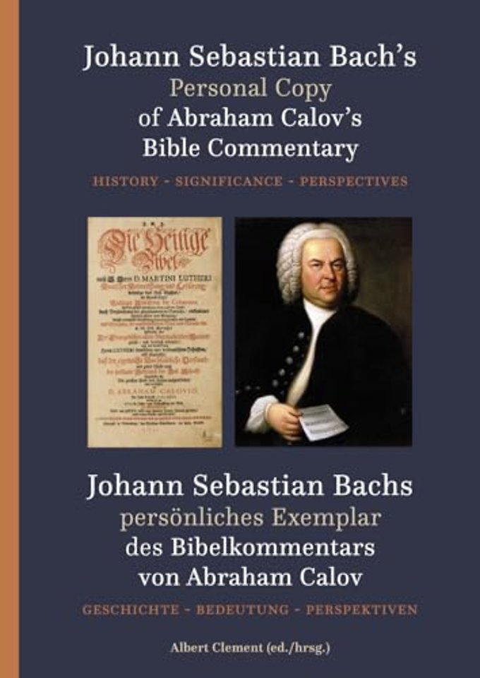 Johann Sebastian Bach's Personal copy of Abraham Calov's Bible Commentary
