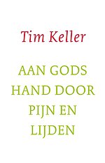 Aan Gods hand door pijn en lijden