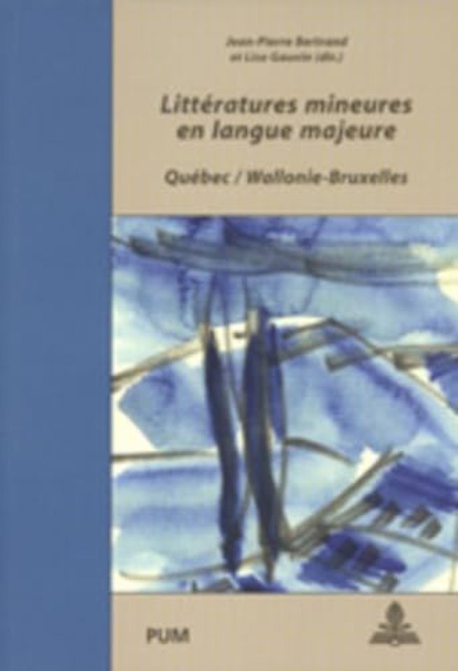 Litteratures Mineures En Langue Majeure
