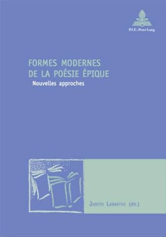 Formes modernes de la poesie epique