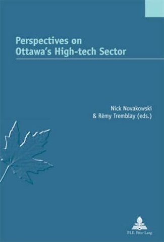 Perspectives on Ottawa’s High-tech Sector