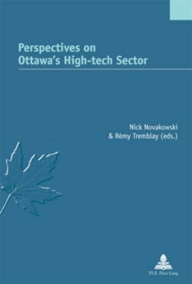 Perspectives on Ottawa’s High-tech Sector