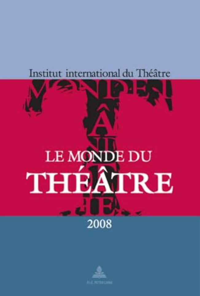 Le Monde du Theatre - Edition 2008