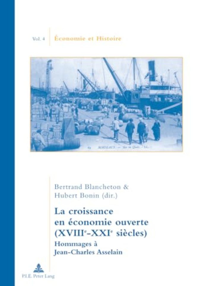 La Croissance En Economie Ouverte (Xviiie-Xxie Siecles)