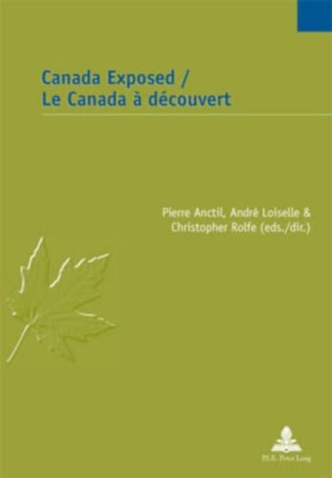 Canada Exposed / Le Canada a decouvert