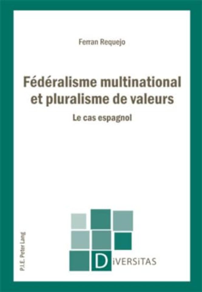Federalisme Multinational Et Pluralisme de Valeurs