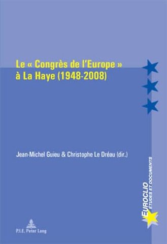 Le « Congres de l’Europe » a La Haye (1948-2008)