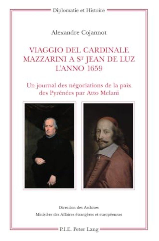 Viaggio del Cardinale Mazzarini a St Jean de Luz l'Anno 1659