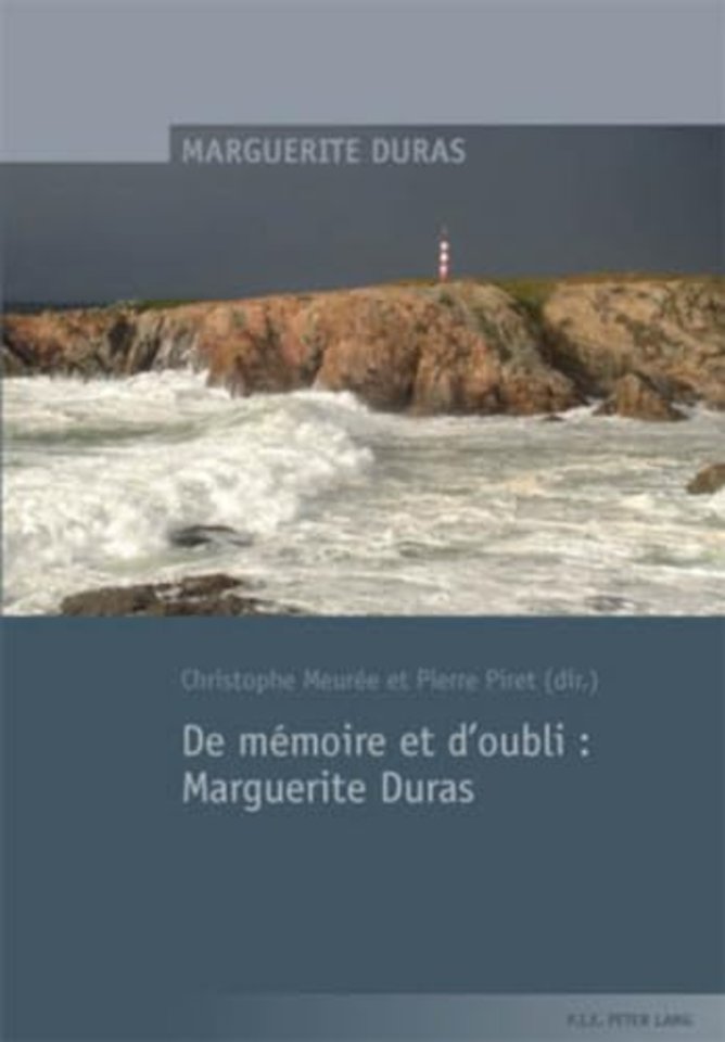 de Memoire Et d'Oubli: Marguerite Duras