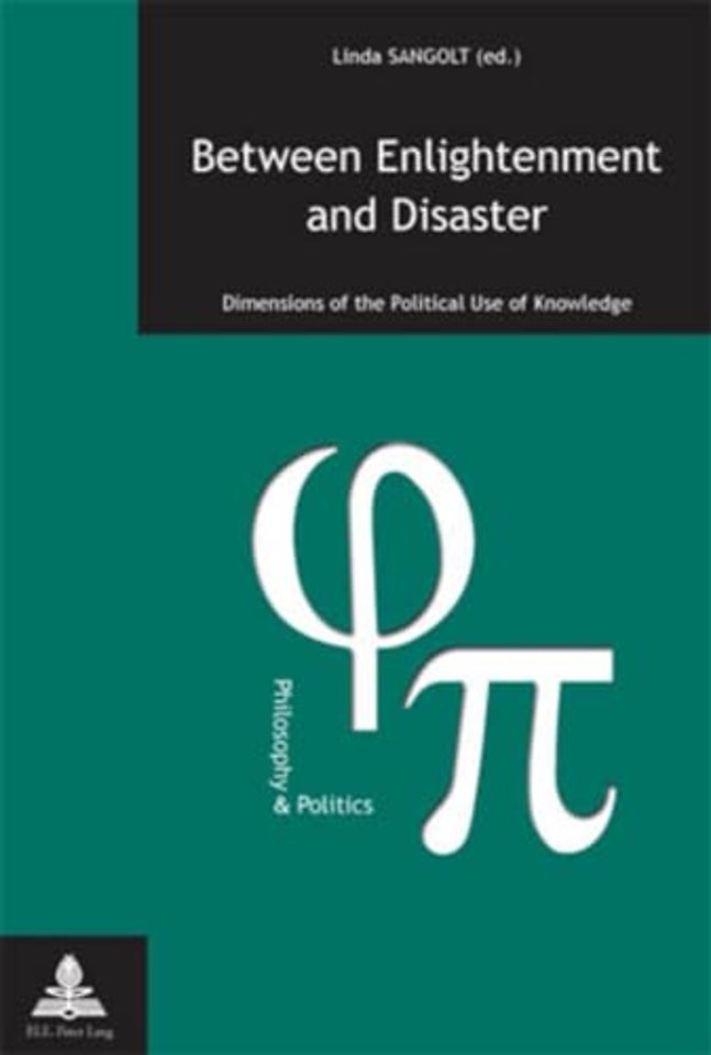 Between Enlightenment and Disaster