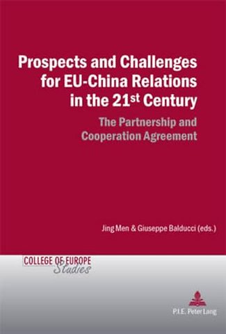 Prospects and Challenges for EU-China Relations in the 21st Century