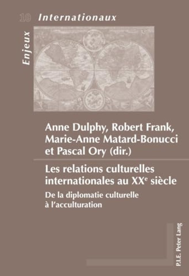 Les Relations Culturelles Internationales Au Xxe Siecle
