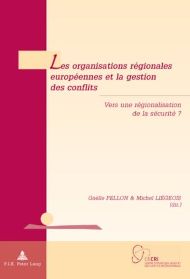 Les Organisations Regionales Europeennes Et La Gestion Des Conflits