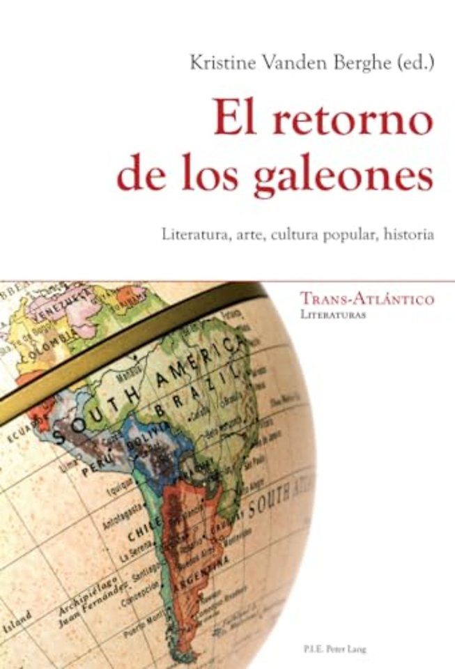 El Retorno De Los Galeones