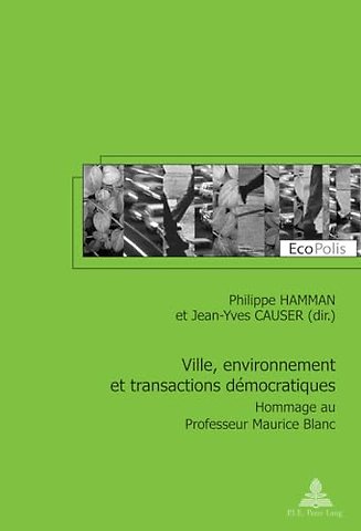 Ville, Environnement Et Transactions Daemocratiques