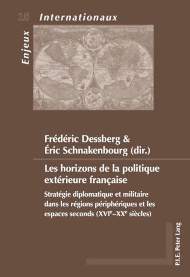 Les Horizons de la Politique Exterieure Francaise
