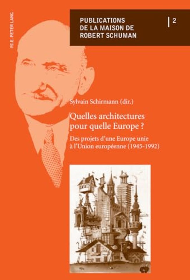 Quelles Architectures Pour Quelle Europe?