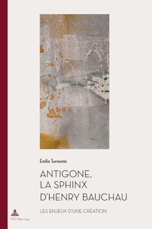 Antigone, La Sphinx d'Henry Bauchau