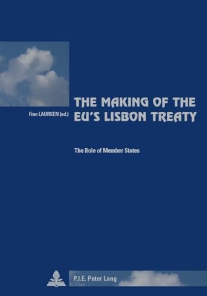 The Making of the EU’s Lisbon Treaty