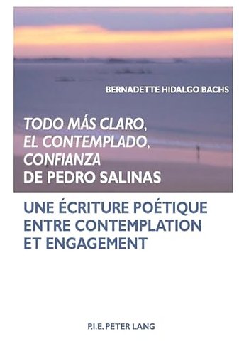 "todo Mas Claro, El Contemplado, Confianza" de Pedro Salinas