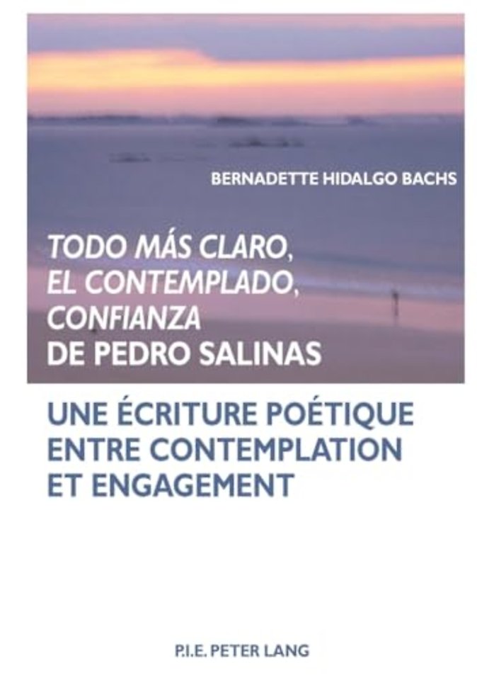 "todo Mas Claro, El Contemplado, Confianza" de Pedro Salinas