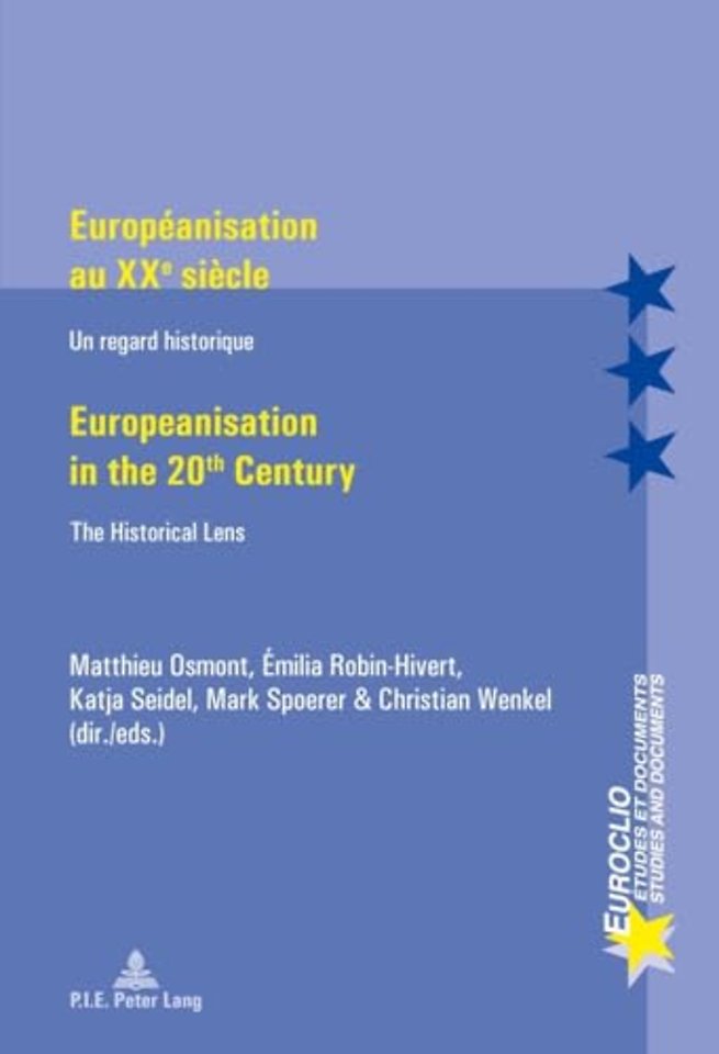 Europeanisation au XXe siecle / Europeanisation in the 20th century