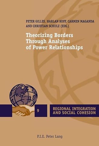 Theorizing Borders Through Analyses of Power Relationships
