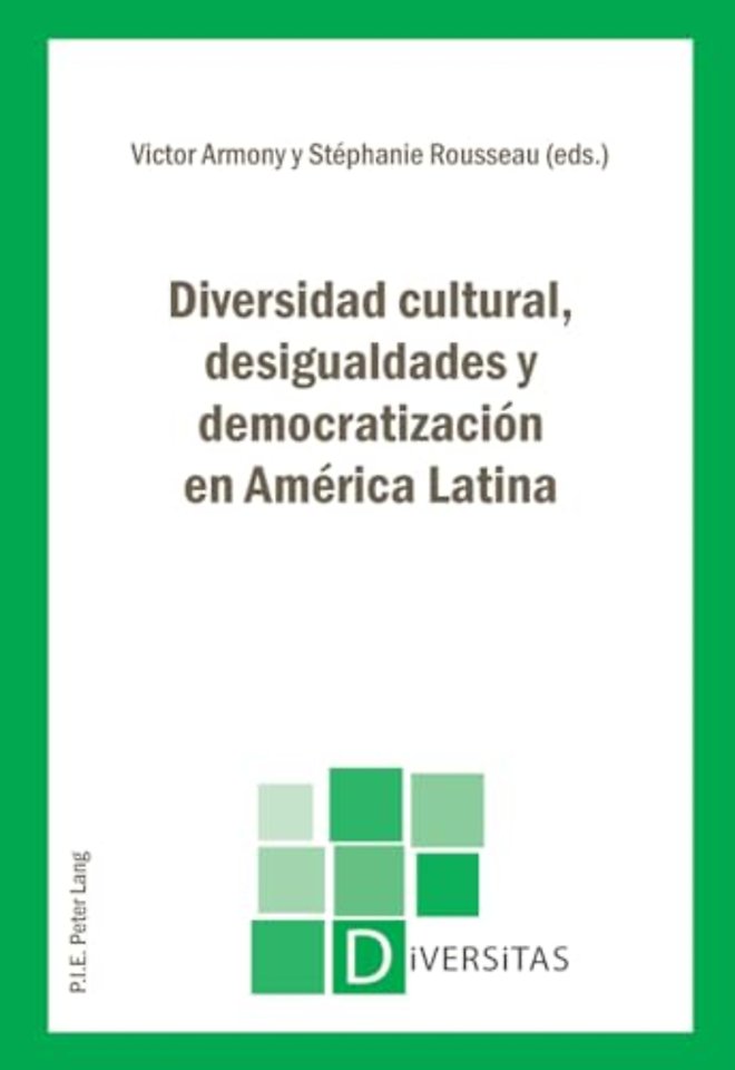 Diversidad Cultural, Desigualdades Y Democratizacion En America Latina