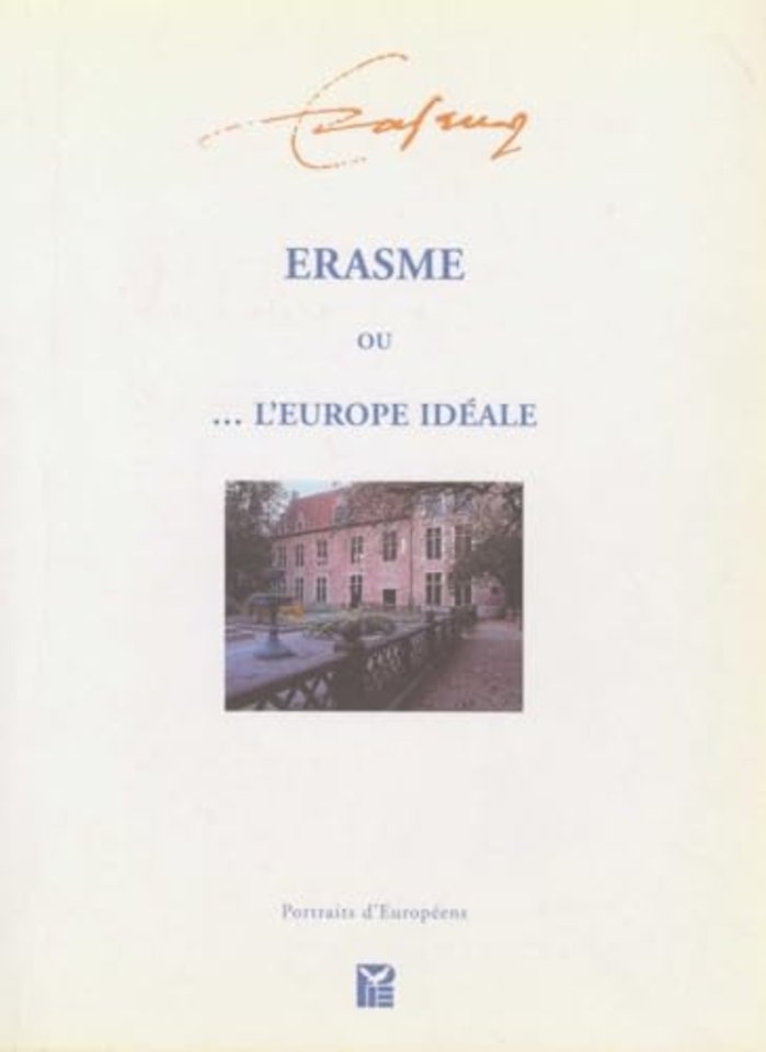 Erasme Ou l'Europe Ideale