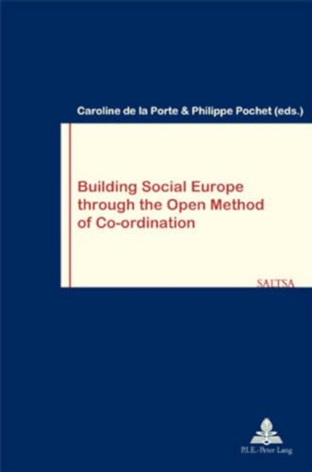 Building Social Europe Through the Open Method of Co-Ordination