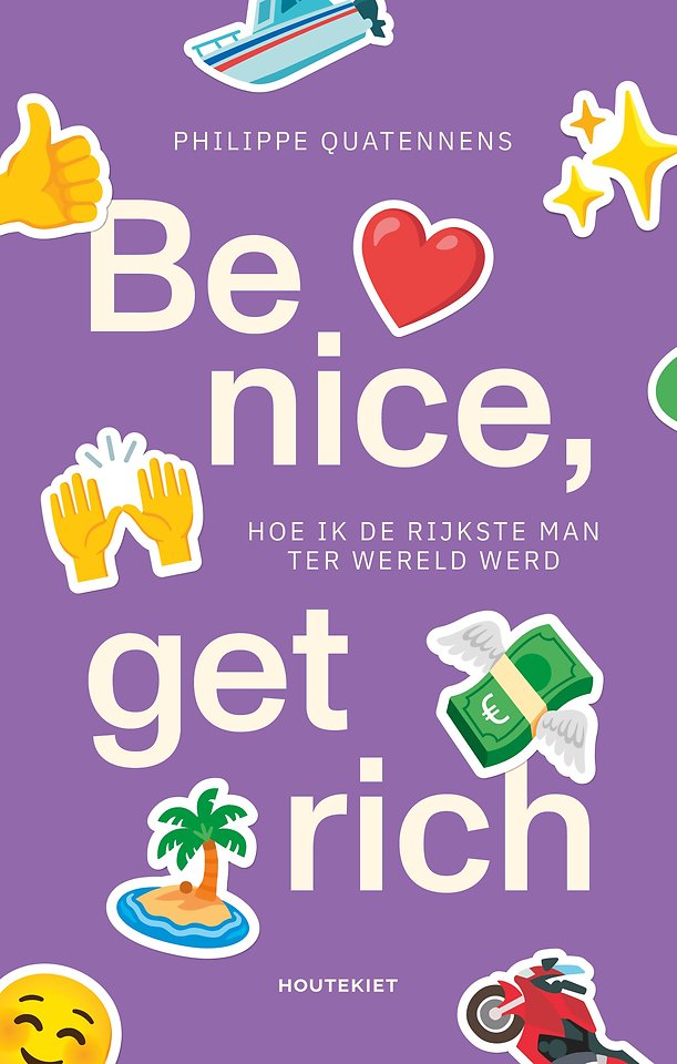 Be nice, get rich