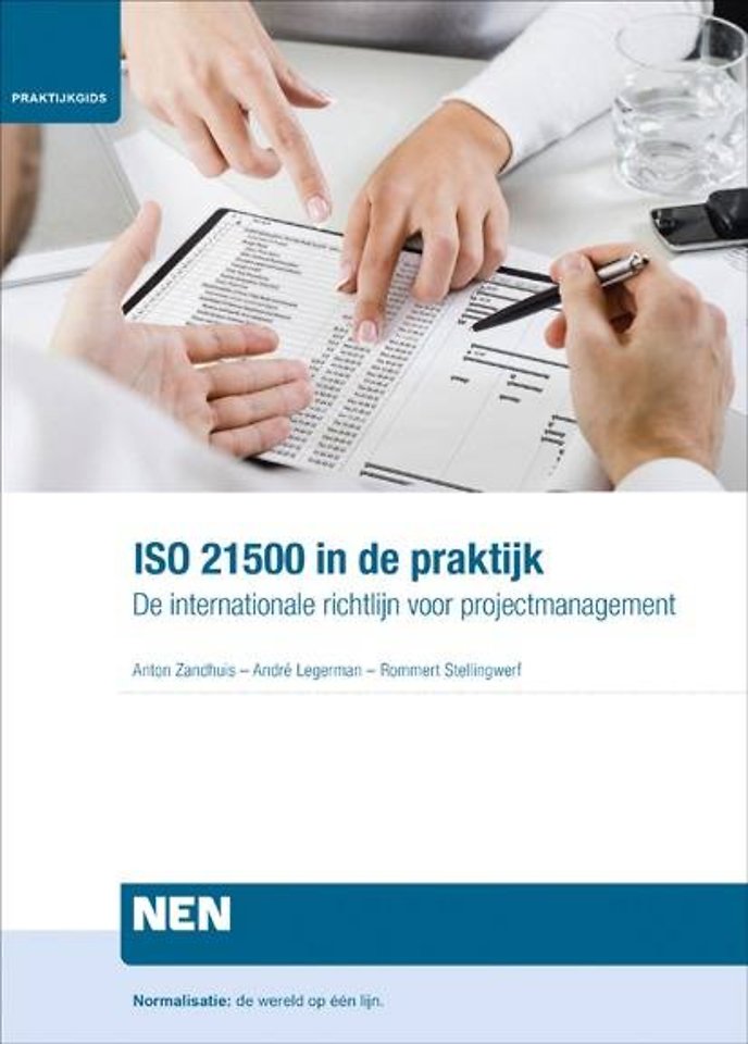 Praktijgids ISO 21500 in de praktijk -UIT 65:2012 nl - De internationale richtlijn voor projectmanagement