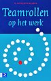 Teamrollen op het werk Teamrollen op het werk