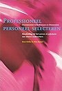 Professioneel personeel selecteren