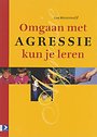 Omgaan met agressie kun je leren Omgaan met agressie kun je leren