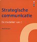 Strategische communicatie - De modellen van C Strategische communicatie - De modellen van C