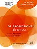 De Nieuwe Professional: De professional als adviseur