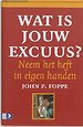 Wat is jouw excuus?