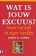 Wat is jouw excuus? Wat is jouw excuus?