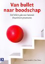 Van bullet naar boodschap Van bullet naar boodschap