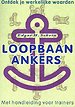 Loopbaan-ankers Loopbaan-ankers