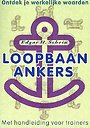 Loopbaan-ankers Loopbaan-ankers